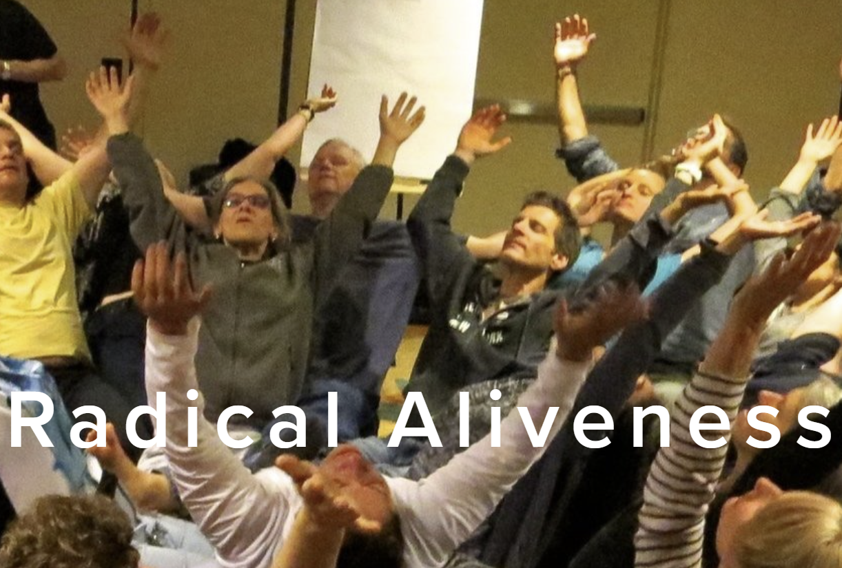 Radical Aliveness